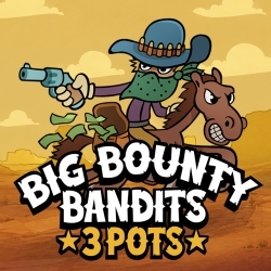 PAWIN88x HOTD slot Big Bounty Bandits: 3 Pots