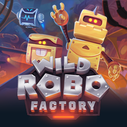 PAWIN88x YGG slot Wild Robo Factory